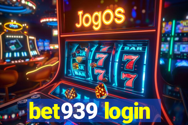 bet939 login